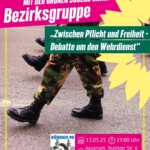 Bezirksgruppe "Zwischen Pflicht und Freiheit - Debatte um den Wehrdienst"