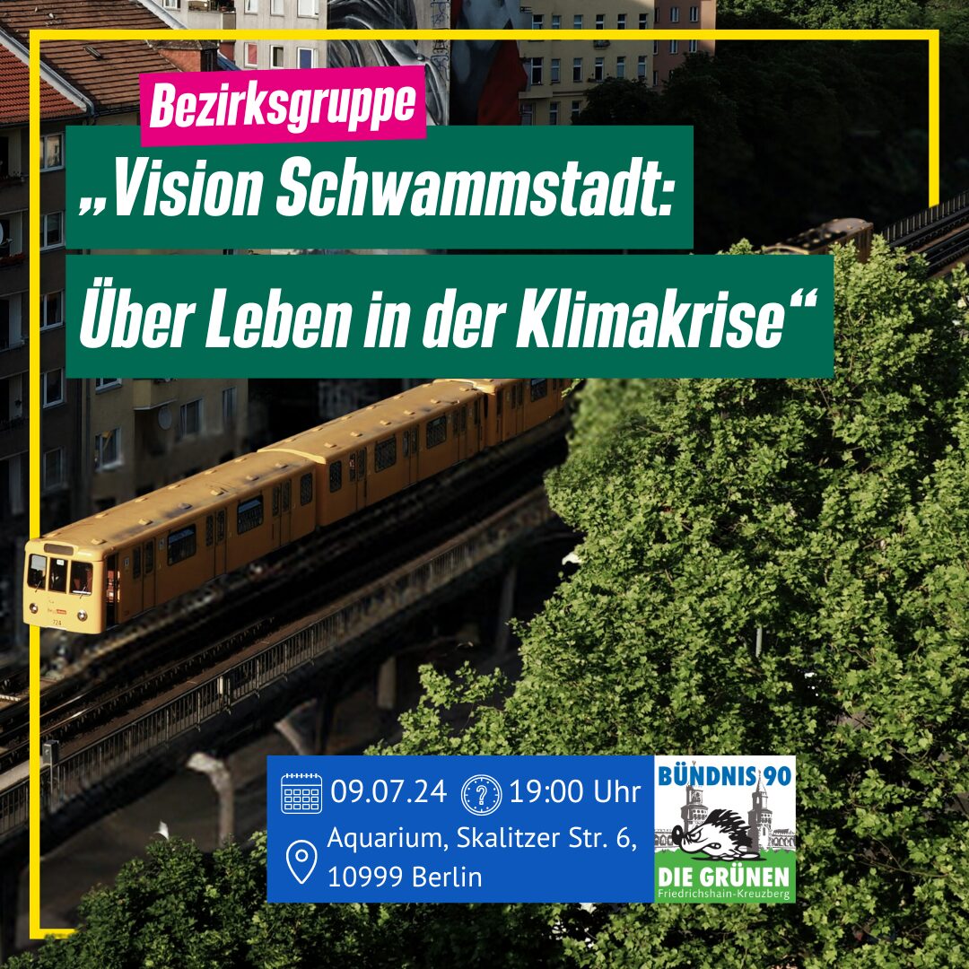 Bezirksgrupppe „Vision Schwammstadt: Über Leben in der Klimakrise“