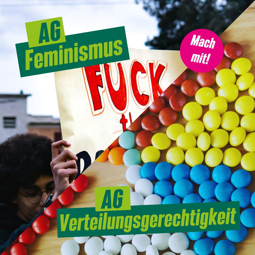 AG Verteilungsgerechtigkeit trifft AG Feminismus