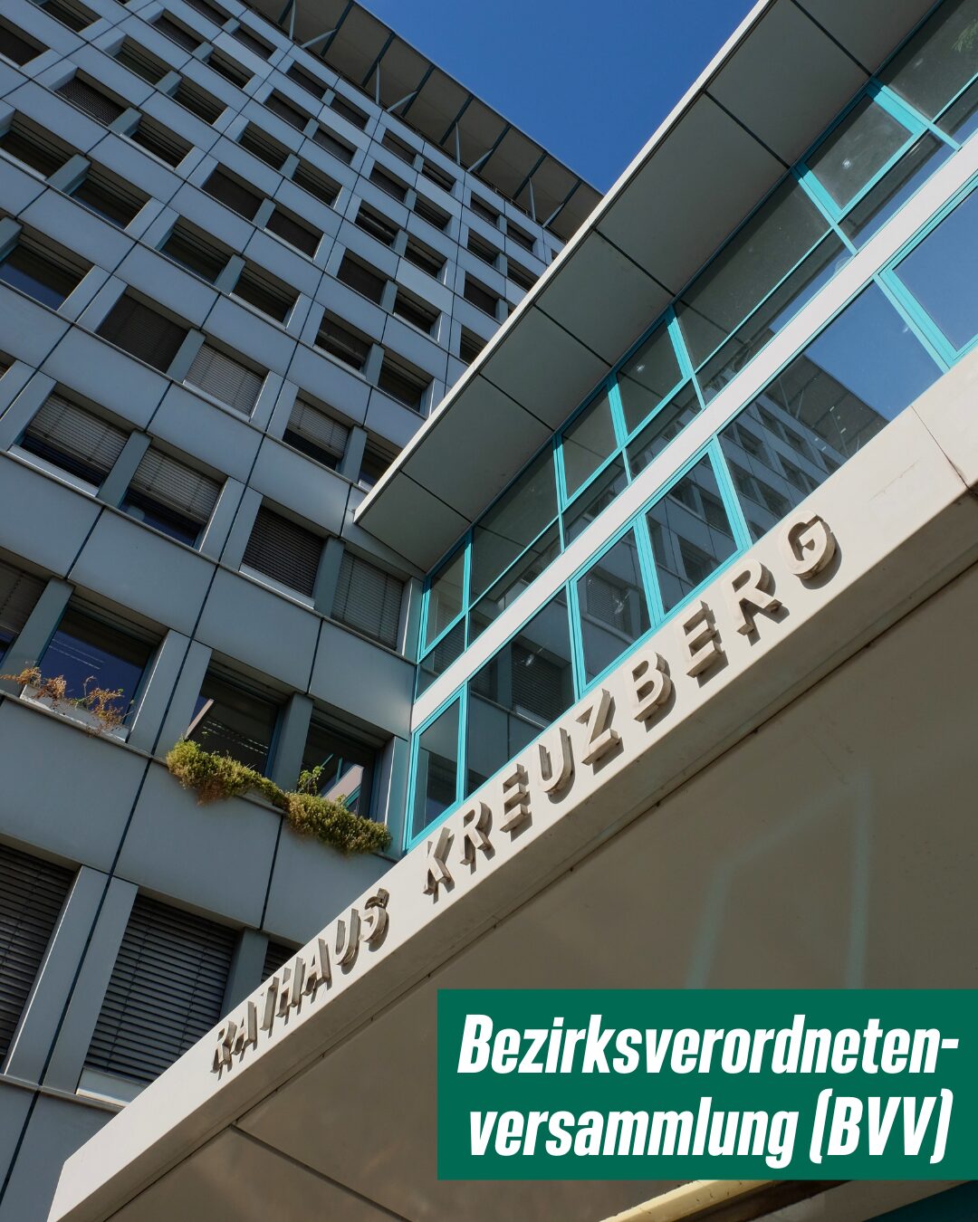 Bezirksverordnetenversammlung (BVV) Friedrichshain-Kreuzberg