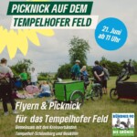 Flyern & Picknick auf dem Tempelhofer Feld