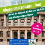 Ausgebucht!! Abgeordnetenhaustour - Hinter die Kulissen blicken und Q&A mit unseren Abgeordneten