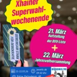 Xhainer Wahlwochenende - BVV Aufstellung und Jahresvollversammlung