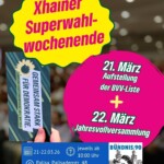 Xhainer Wahlwochenende - BVV Aufstellung und Jahresvollversammlung
