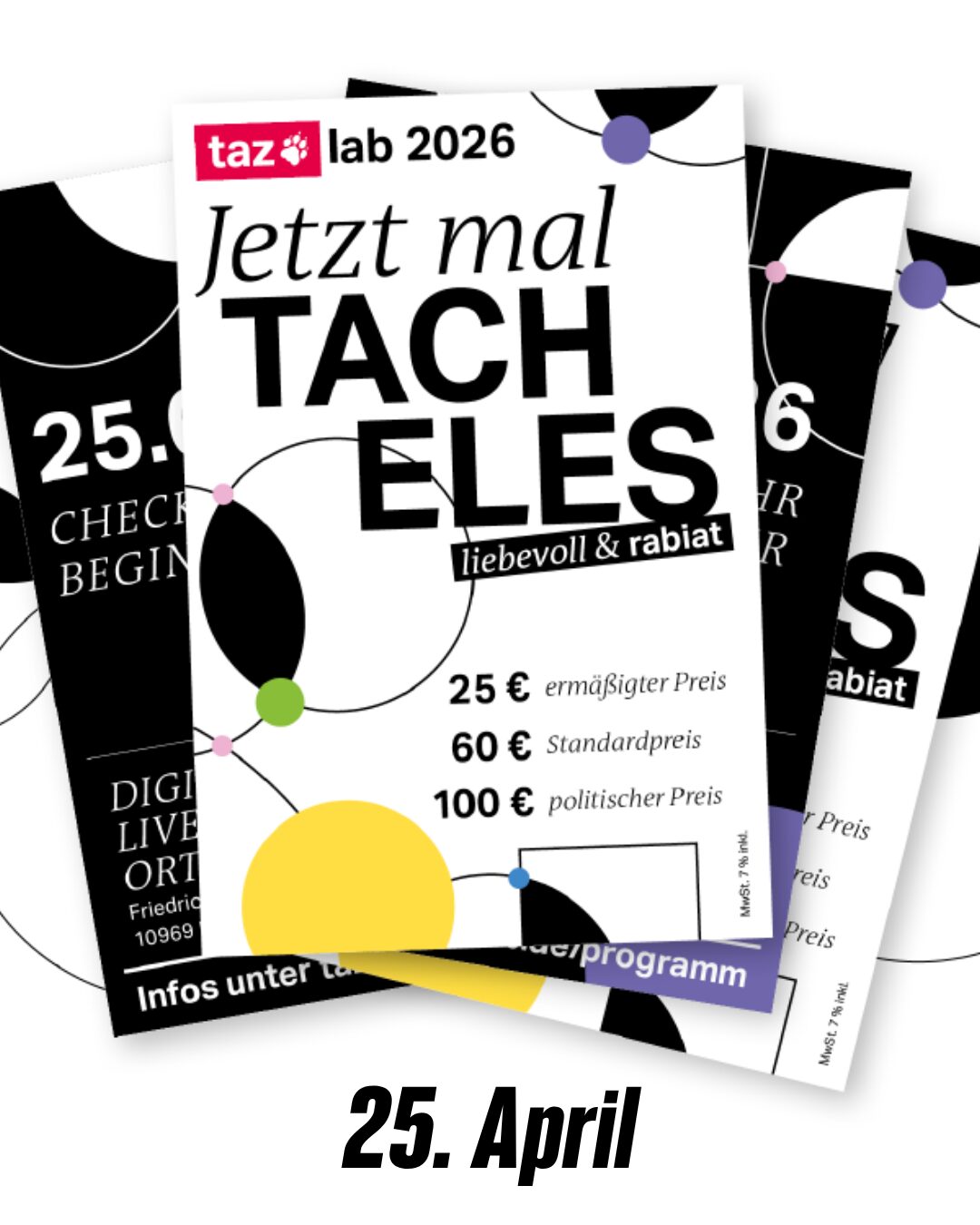 taz lab 2026 am 25. April: Jetzt mal Tacheles!