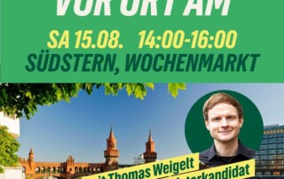 Das Grüne BA vor Ort mit Bezirksbürgermeisterkandidat Thomas Weigelt 15.8.
