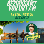 Das grüne Bezirksamt vor Ort