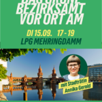 Das grüne Bezirksamt vor Ort