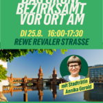 Das grüne Bezirksamt vor Ort
